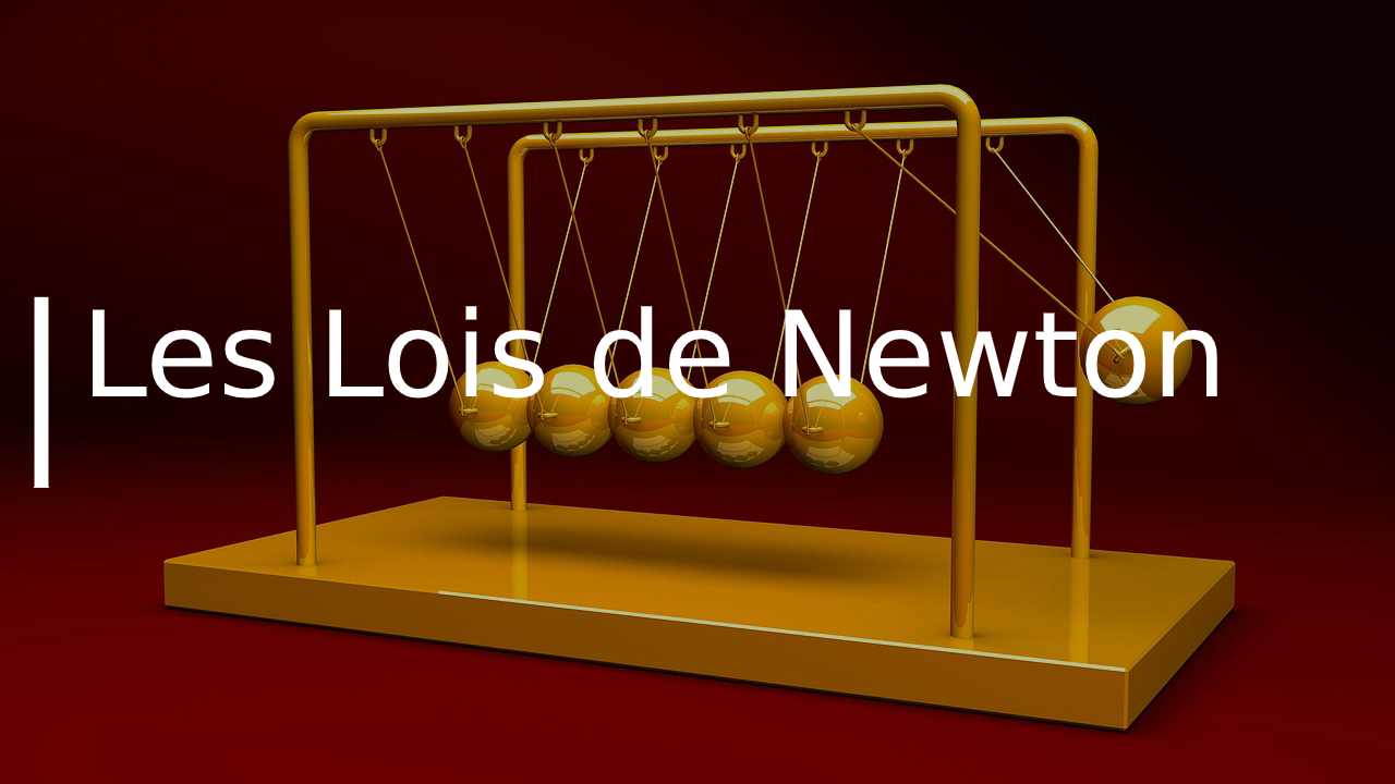 Les lois de newton